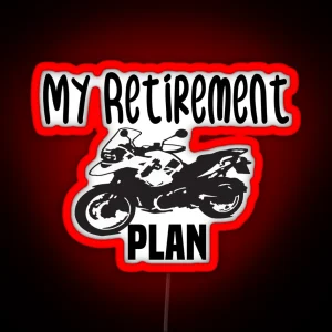 My Retirement Plan Motorcycle Motorcycle Gift Motorcycle Lover Gift RGB Neon Sign
