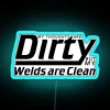 Neon sign displaying 'My thoughts are dirty but my welds are clean' in vibrant blue RGB lighting.