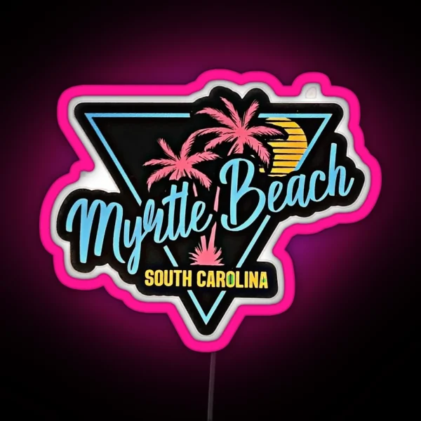 Myrtle Beach Neon Sign RGB Neon Sign