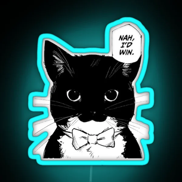 Nah I D Win Cat Version RGB Neon Sign