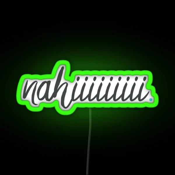 Nahiiiiii RGB Neon Sign