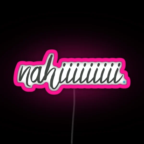 Nahiiiiii RGB Neon Sign