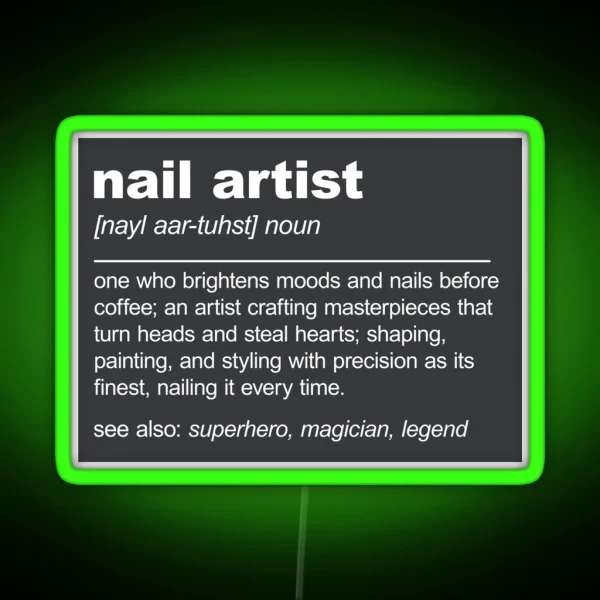 Nail Artist Definition Nail Technician RGB Neon Sign