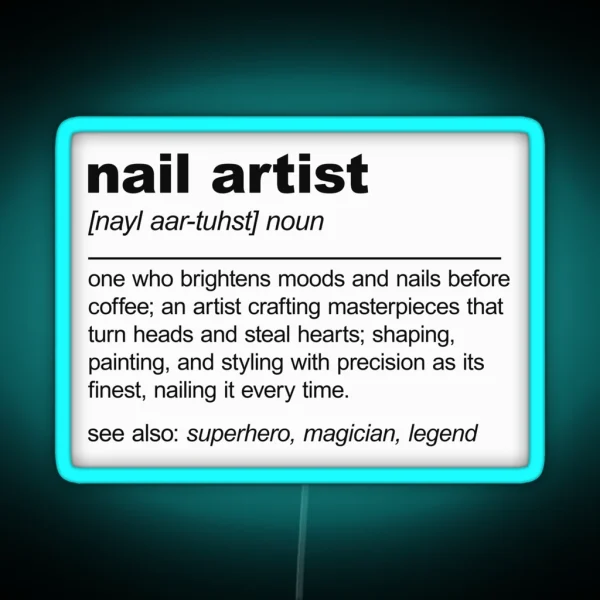 Nail Artist Definition Nail Technician Stylist RGB Neon Sign