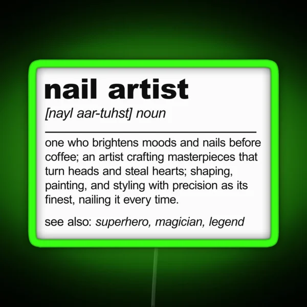 Nail Artist Definition Nail Technician Stylist RGB Neon Sign