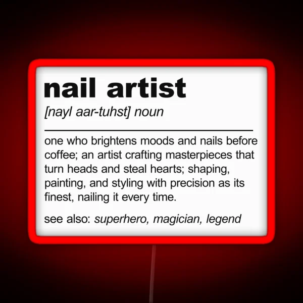 Nail Artist Definition Nail Technician Stylist RGB Neon Sign