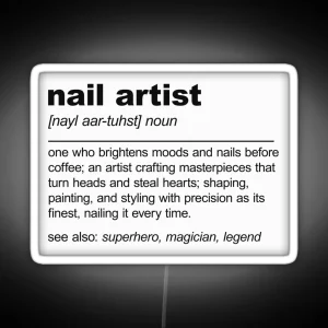 Nail Artist Definition Nail Technician Stylist Esthetician RGB Neon Sign