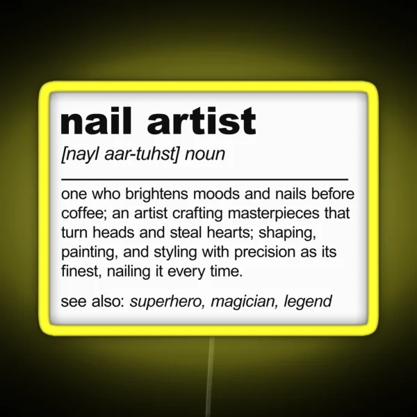 Nail Artist Definition Nail Technician Stylist RGB Neon Sign