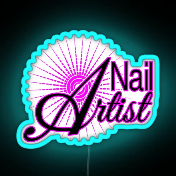 Nail Artist Design Nail Art Nail Tech Nail RGB Neon Sign