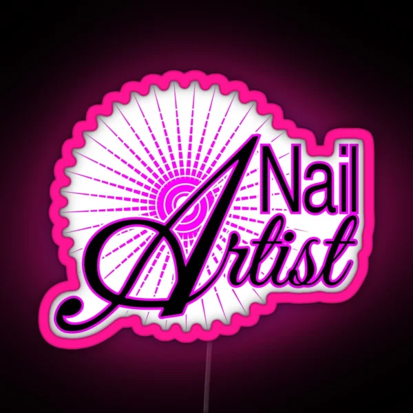 Nail Artist Design Nail Art Nail Tech Nail RGB Neon Sign