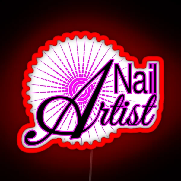 Nail Artist Design Nail Art Nail Tech Nail RGB Neon Sign
