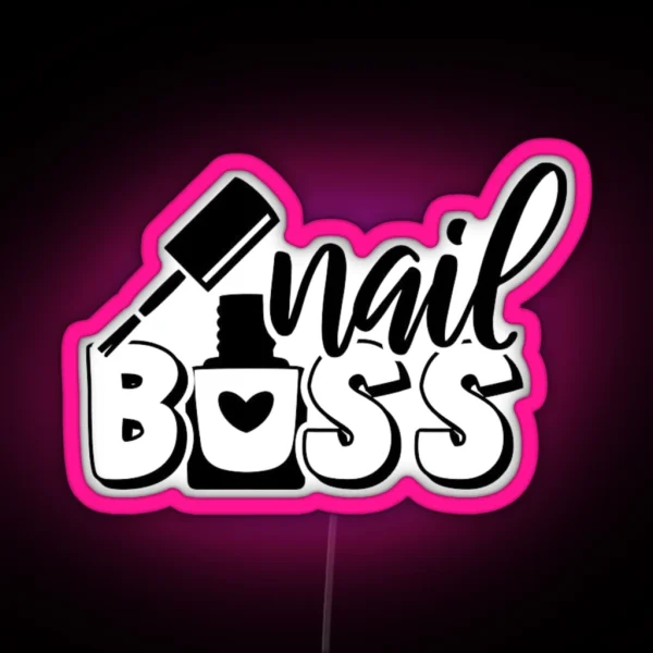 Nail Boss Manicure For Girls And Women RGB Neon Sign