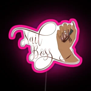 Nail Boss Nail Technician Manicure Nail Tech RGB Neon Sign