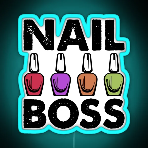Nail Boss Nail Technician RGB Neon Sign
