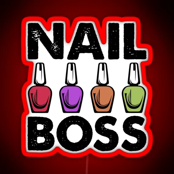 Nail Boss Nail Technician RGB Neon Sign