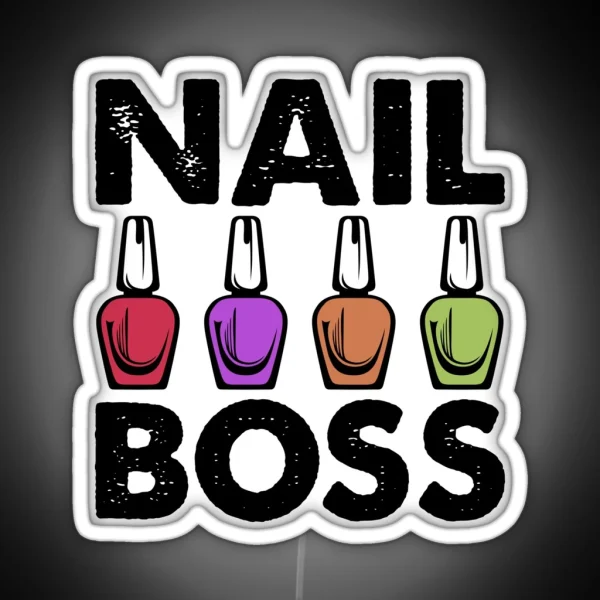 Nail Boss Nail Technician RGB Neon Sign