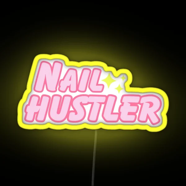 Nail Hustler RGB Neon Sign