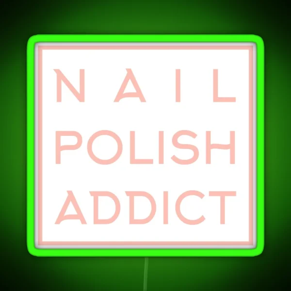 Nail Polish Addict Pink RGB Neon Sign