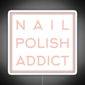 Nail Polish Addict Pink RGB Neon Sign