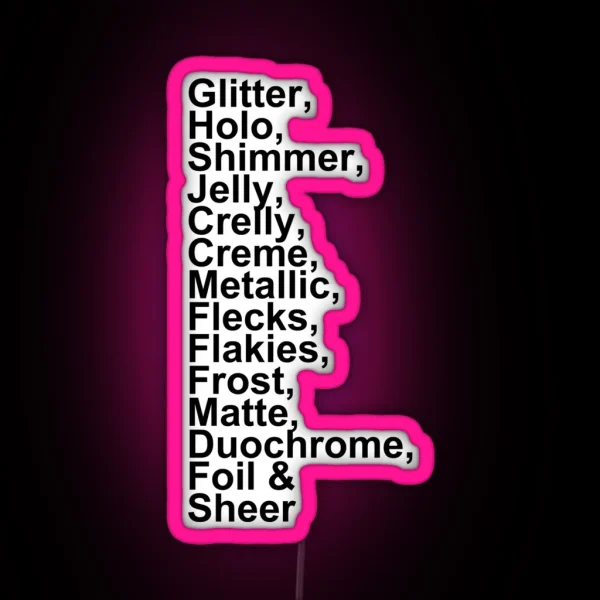 Nail Polish Finishes RGB Neon Sign