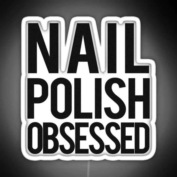 Nail Polish Obsessed Ledandiphone Case RGB Neon Sign