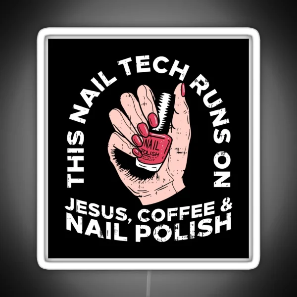 Nail Tech Manicurist Gift RGB Neon Sign