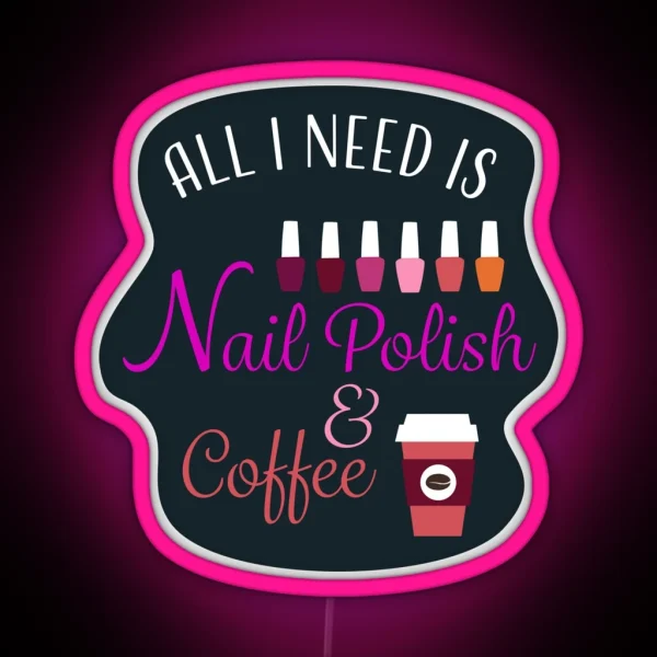 Nail Tech Polish And Coffee Led RGB Neon Sign
