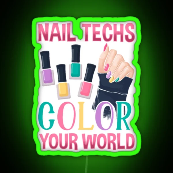 Nail Technician Colorful Manicure Artist RGB Neon Sign