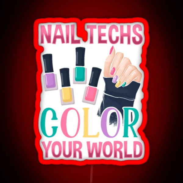 Nail Technician Colorful Manicure Artist RGB Neon Sign