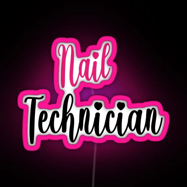 Nail Technician Essential Led Classic Led RGB Neon Sign