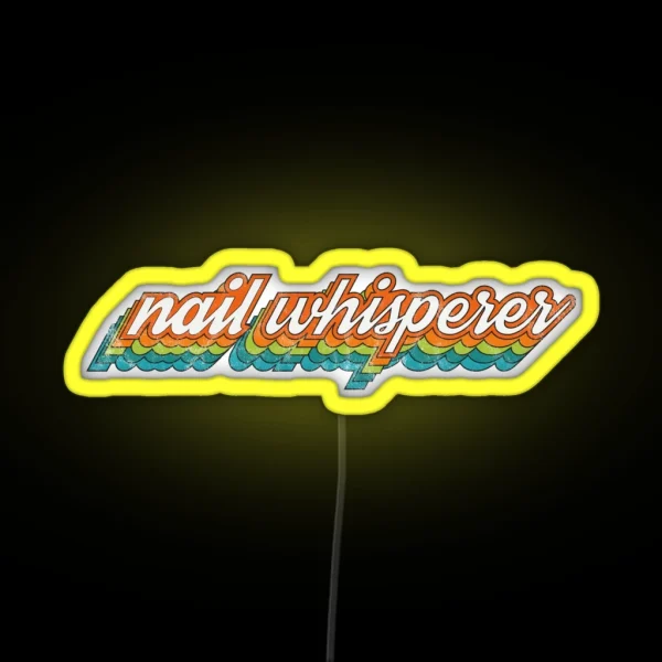 Nail Whisperer Esthetician Nail Tech Design RGB Neon Sign