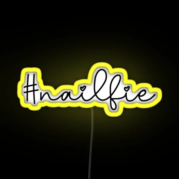 Nailfie Hashtag RGB Neon Sign