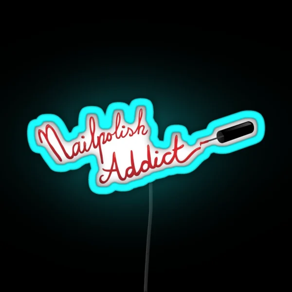 Nailpolish Addict RGB Neon Sign