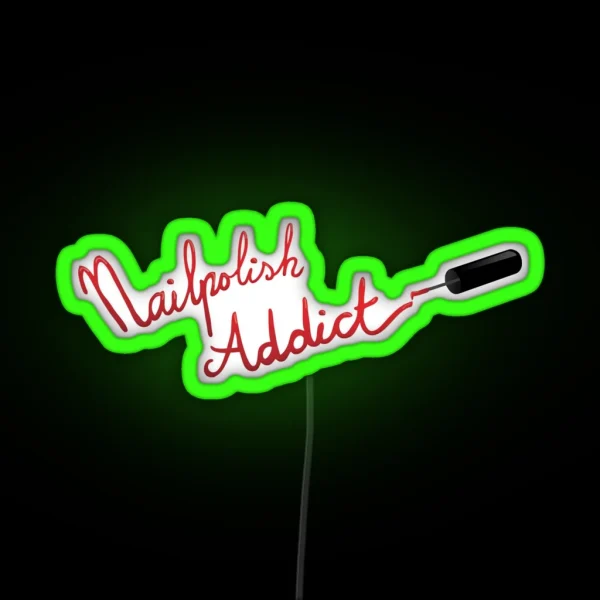 Nailpolish Addict RGB Neon Sign