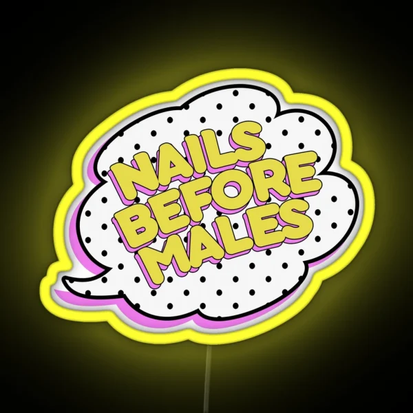 Nails Before Males RGB Neon Sign