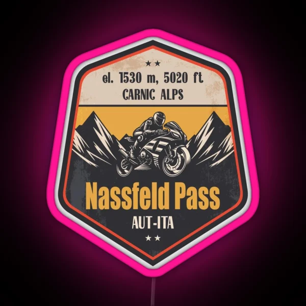 Nassfeld Pass Italy Austria Motorcycling Mountain Design RGB Neon Sign