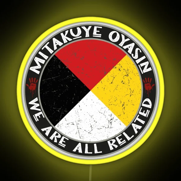 Native American Medicine Wheel MMIW Mitakuye Oyasin RGB Neon Sign