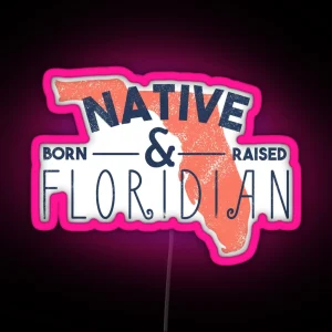 Native Floridian RGB Neon Sign