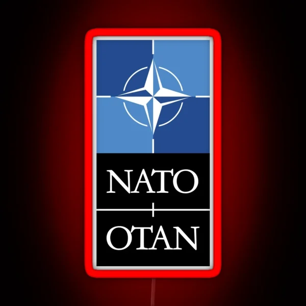 Nato Otan Military Defense Alliance Europe USA RGB Neon Sign