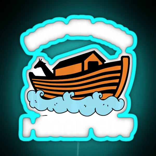 Need An Ark I Noah Guy RGB Neon Sign