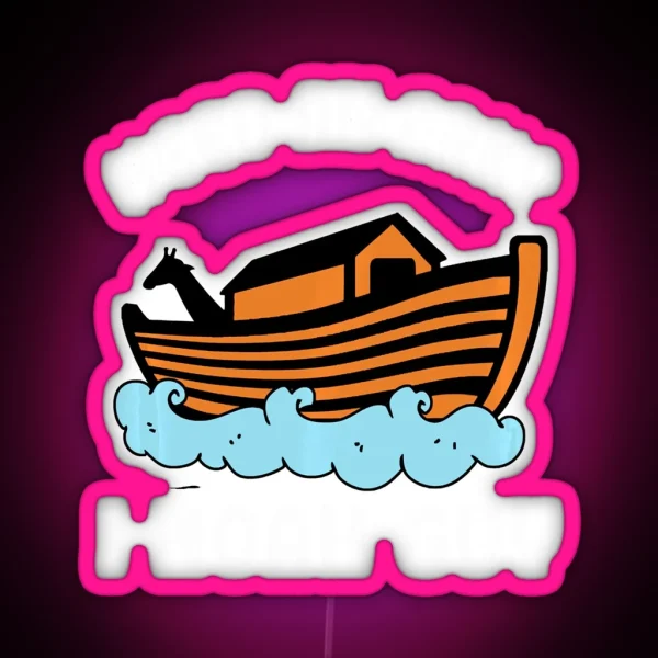 Need An Ark I Noah Guy RGB Neon Sign