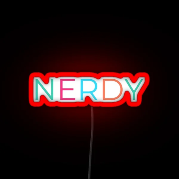 Nerdy RGB Neon Sign