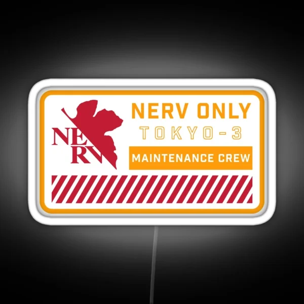 Nerv Only Maintenance Crew White RGB Neon Sign