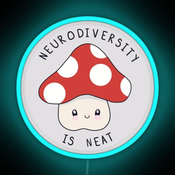 Neurodiversity Is Neat RGB Neon Sign