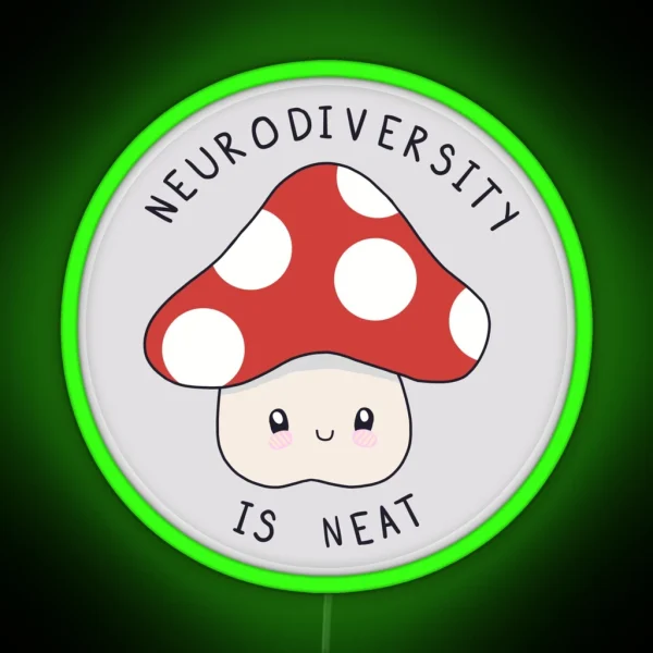 Neurodiversity Is Neat RGB Neon Sign
