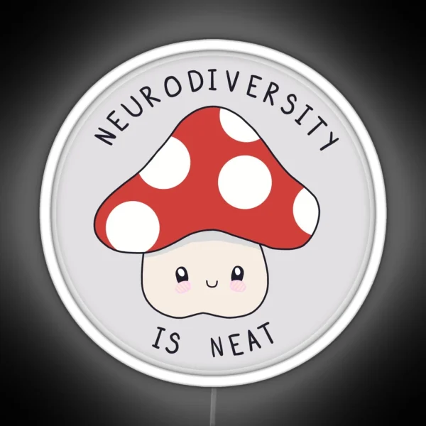Neurodiversity Is Neat RGB Neon Sign