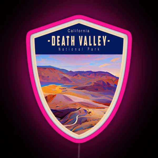 Nevada California Travel Death Valley National Park Death Valley RGB Neon Sign