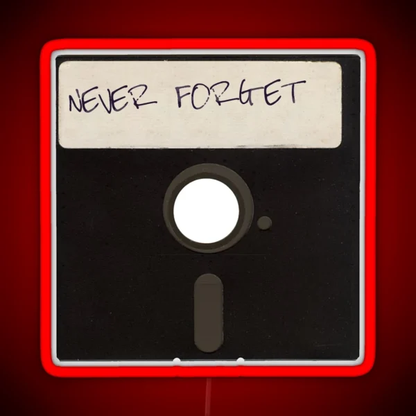 Never Forget Computer Floppy Disks RGB Neon Sign