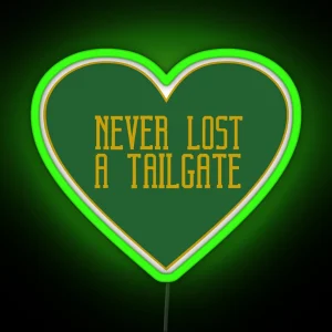 Never Lost A Tailgate Heart RGB Neon Sign