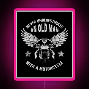 Never Underestimate An Old Man With A Motorcycle RGB Neon Sign